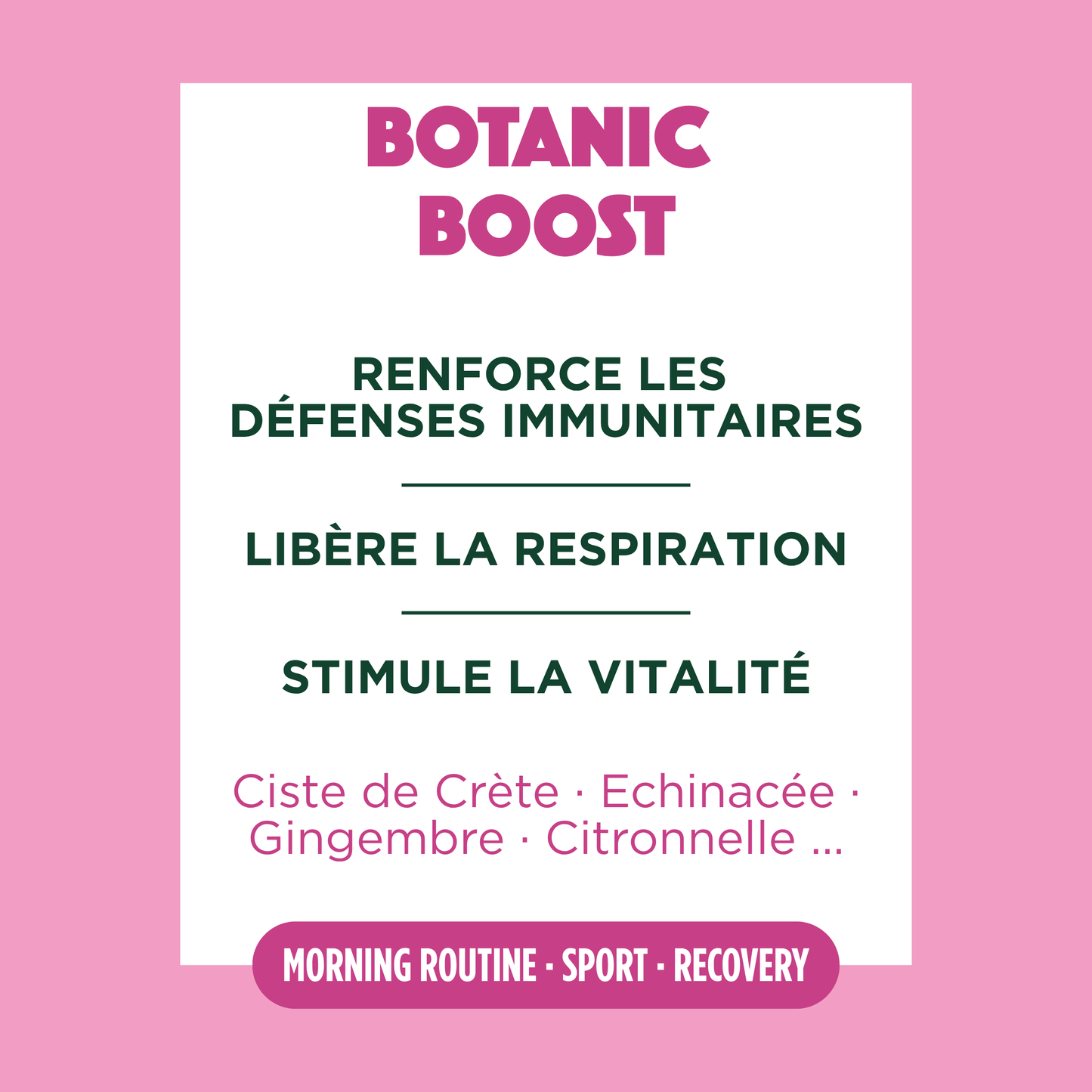 Ingrédients de Botanic Boost et focus sur les bienfaits de la recette.